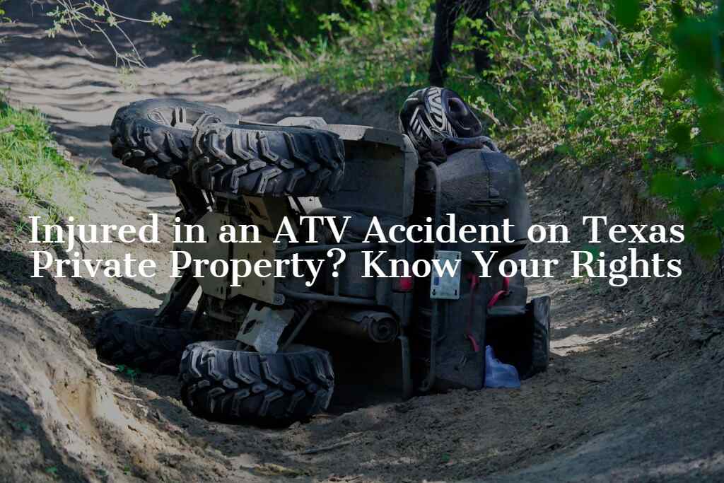  ATV lying on its side after an accident, highlighting the risks of off-road riding and liability considerations in Texas.